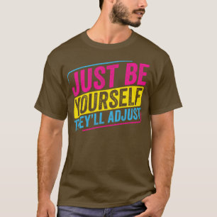 Camiseta Pansexual BE YoursAjustar el orgullo LGBT