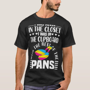 Camiseta Pansexual Pan Meme Pun Nunca Estuve En El Armario