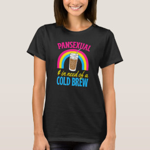 Camiseta Pansexual Y Necesidad De Un Café Frío Pansex