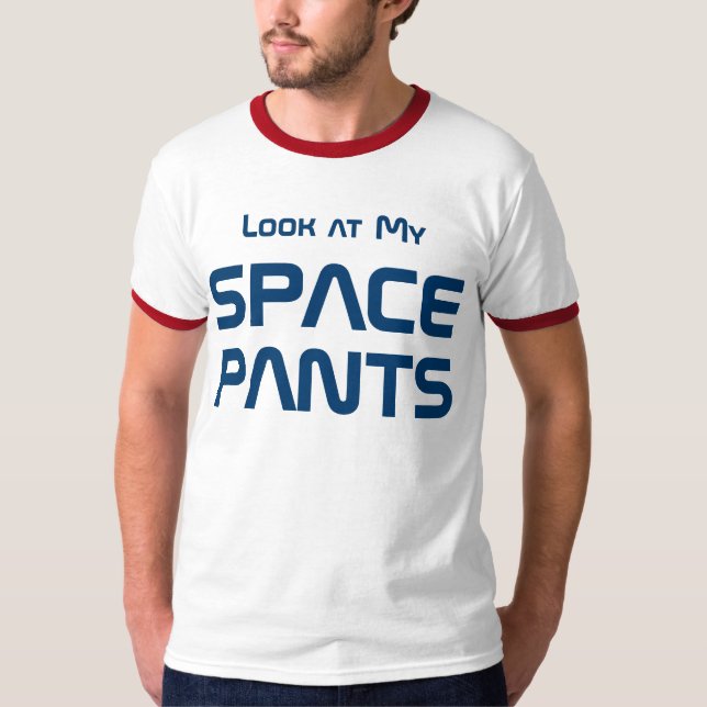 Camiseta Pantalones del espacio (Anverso)