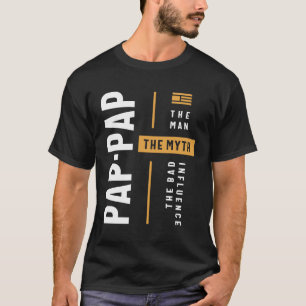 Camiseta Pap-Pap El hombre el mito la mala influencia