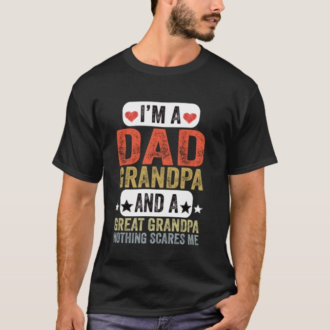 Camiseta Papá Abuelo Gran Abuelo Nada Me Da Miedo Abuelo (Anverso)