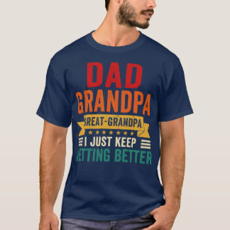 Camiseta Papá Abuelo Gran Abuelo Yo Sigo Apostando