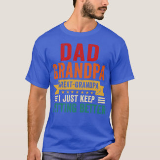 Camiseta Papá Abuelo Gran Abuelo Yo Sigo Apostando