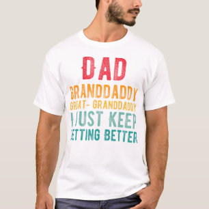 Camiseta Papá Abuelo Gran Abuelo Yo Sigo Ganando
