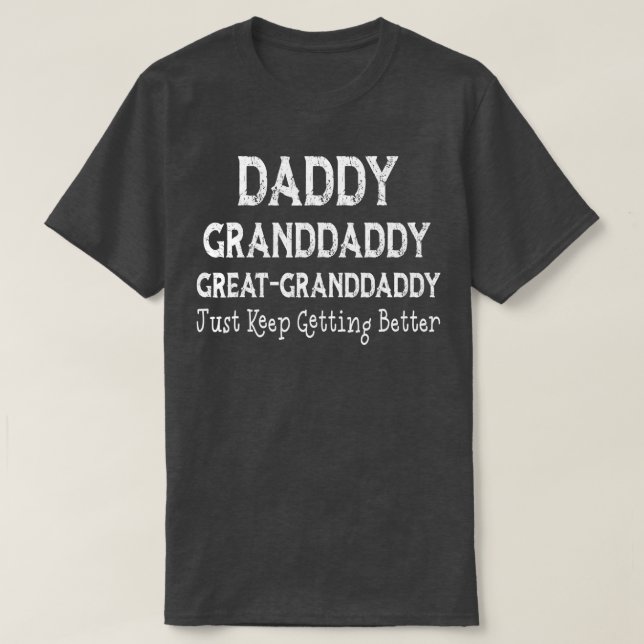 Camiseta Papá abuelo Gran abuelo Yo solo sigo Gett (Diseño del anverso)