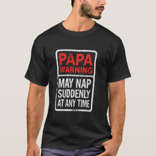 Camiseta Papa Advertencia Puede Dormir La Siesta D