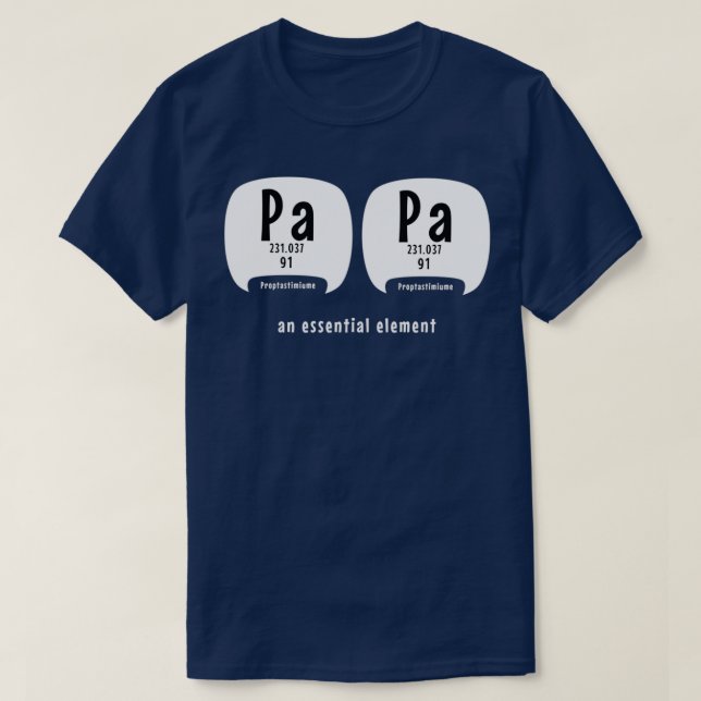 Camiseta Papa an essential element chemistry science gift (Diseño del anverso)
