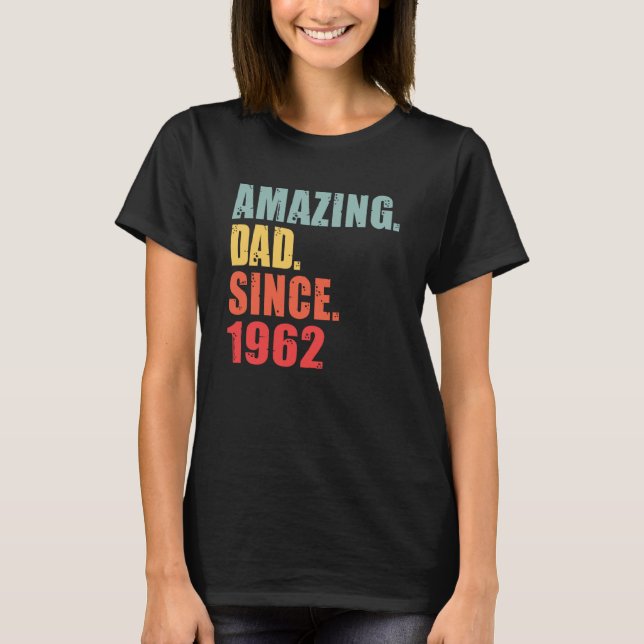 Camiseta Papá asombroso desde 1962 (Anverso)