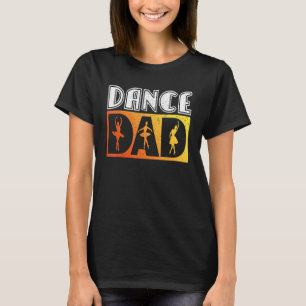 Camiseta Papá Bailarín Angustiado Ballet Vintage Retro Para