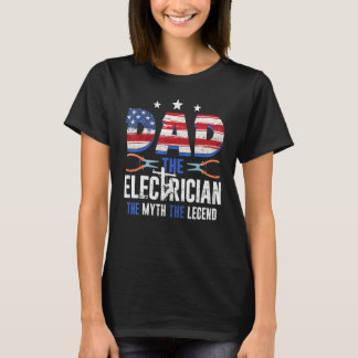 Camiseta Papá Bandera de EE. UU. El Electricista El Mito La