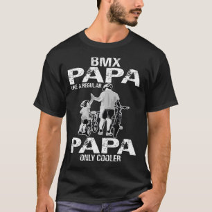 Camiseta Papa BMX Como Un Ciclón BMX Funny De Papa Cooler R
