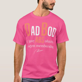 Camiseta Papá Bod Tengo Abs Por Completo Sin Ser Miembro De