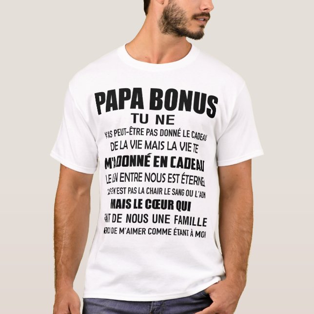Camiseta papa bonus tu ne m'as peut-être pas donné le cadea (Anverso)