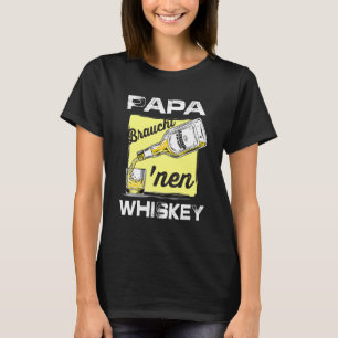 Camiseta Papá Braucht Nen Whiskey Papá Noel Whi