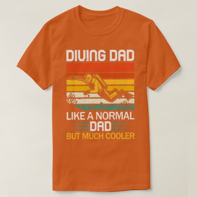 Camiseta Papá Buceando Como Un Padre Normal Pero Mucho Más  (Diseño del anverso)