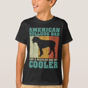 Camiseta Papá Bulldog americano como un padre normal