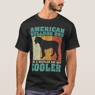 Camiseta Papá Bulldog americano como un padre normal