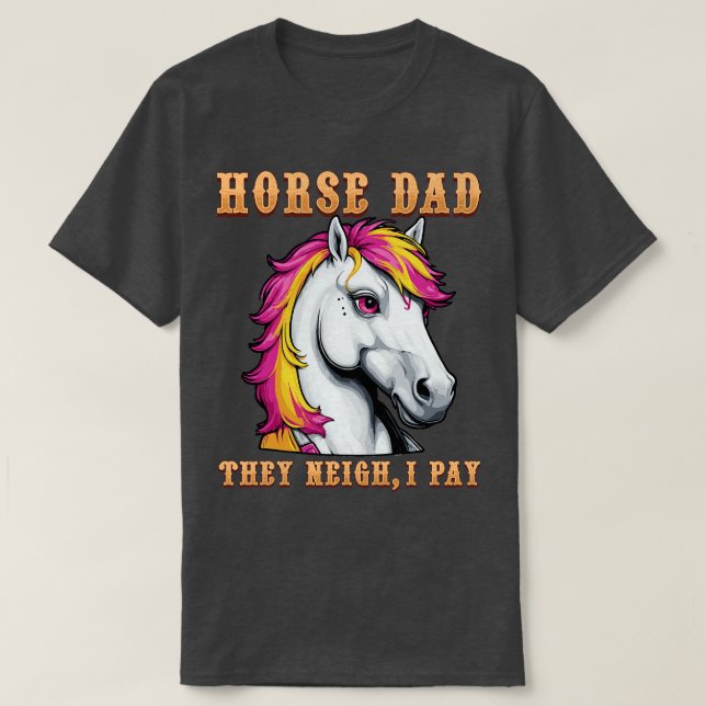 Camiseta Papá Caballo, no me importa que me pague un divert (Diseño del anverso)