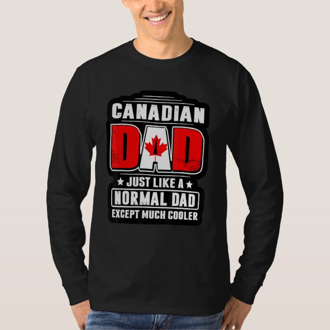 Camiseta Papá Canadiense Igual Que Un Papá Normal Excepto M (Anverso)