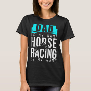 Camiseta Papa Carrera de Caballos es Mi Juego Hipódromo Cab