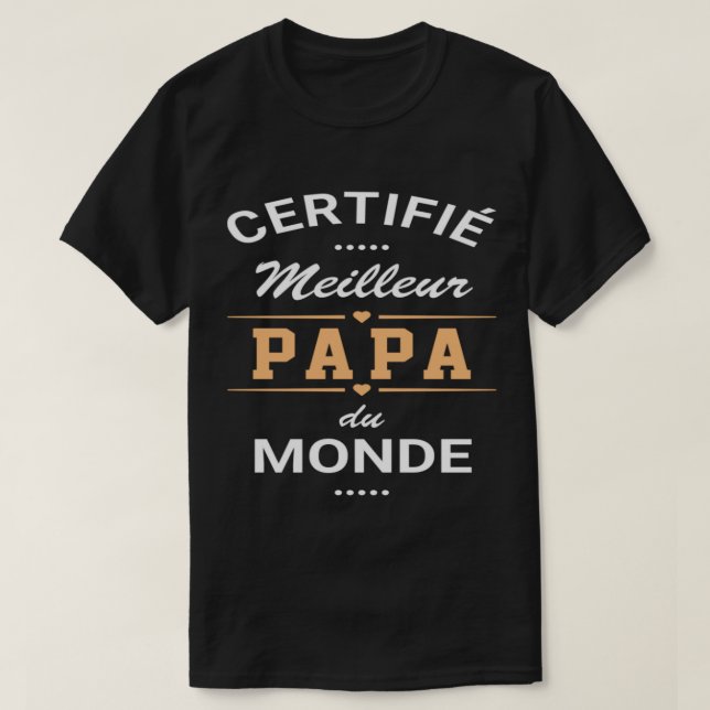 Camiseta Papa " certificado meilleur papa du m (Diseño del anverso)
