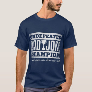 Camiseta Papá Chiste Campeón en el divertido regalo del día