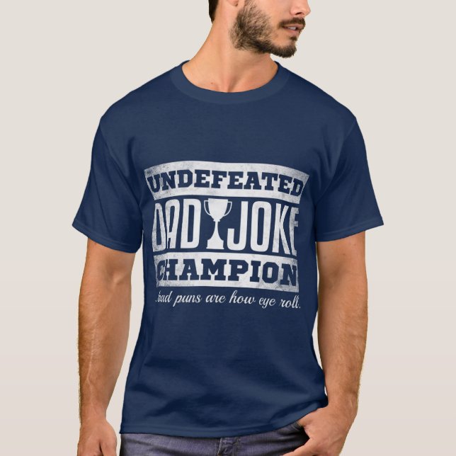 Camiseta Papá Chiste Campeón en el divertido regalo del día (Anverso)
