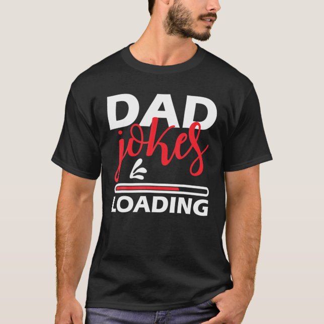 Camiseta Papá Chiste cargando bar Feliz Día del Padre (Anverso)