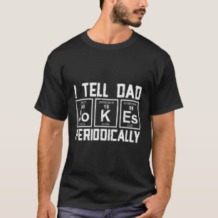 Camiseta Papá Chiste El Día Del Padre De La Ciencia Papá