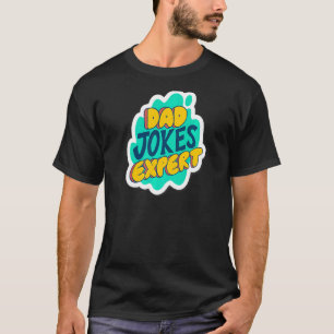 Camiseta Papá Chistes experto padre cita Humor Papá Chiste