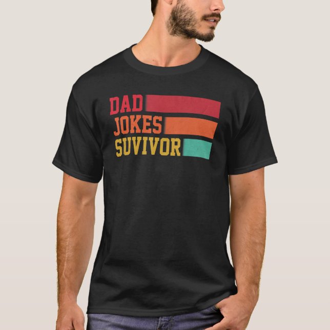 Camiseta Papá Chistes Sobreviviente Padre Hijo Hija Coincid (Anverso)
