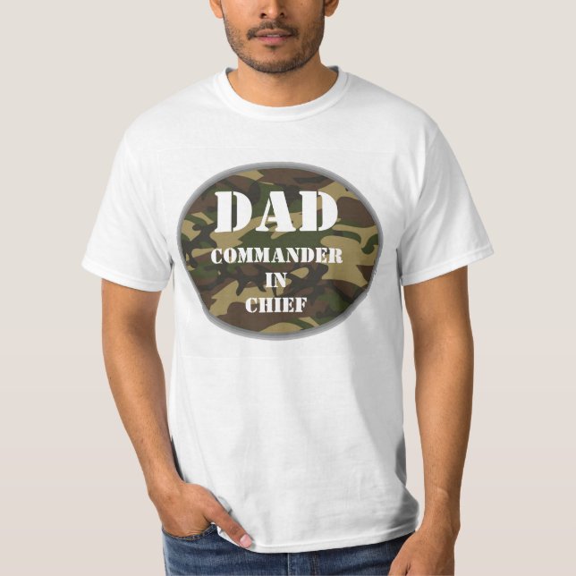 Camiseta Papá, Comandante en Jefe Camo Padre Militar (Anverso)