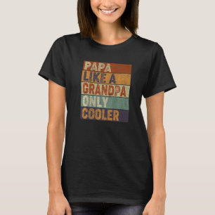Camiseta PAPA como un abuelo SOLAMENTE COOLER Papá Definiti