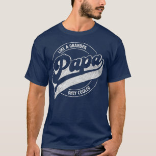 Camiseta PAPA como un abuelo sólo genial, Funny papá defini