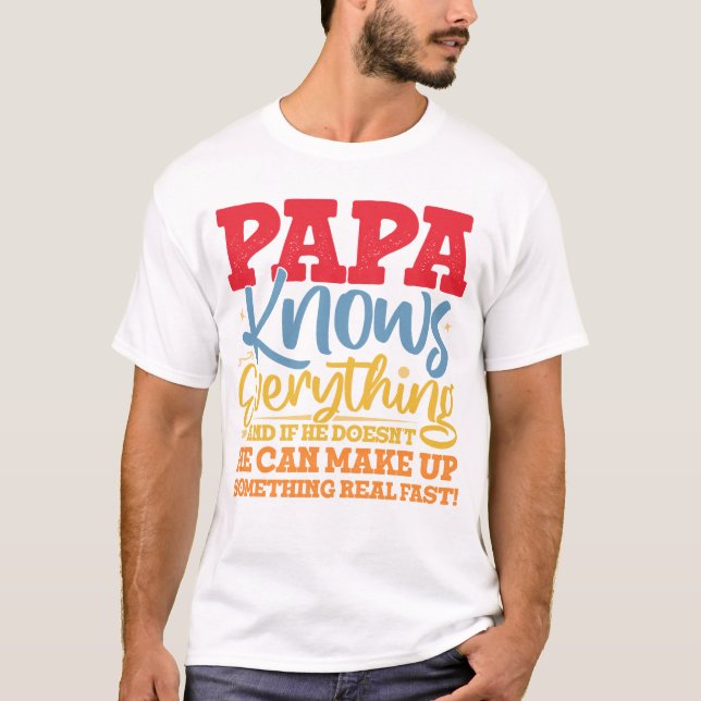 Camiseta PAPA Conoce todo lo que los padres Día de Guay Pad (Anverso)