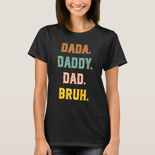 Camiseta Papá Dada Bruh Día del Padre 1 (Anverso)