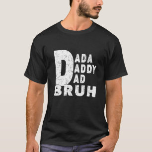 Camiseta Papá Dada de los hombres Bruh Papá Retro Día del P