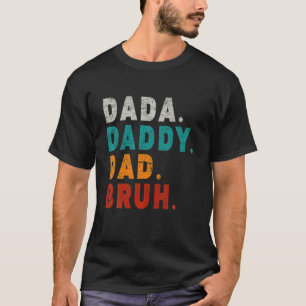 Camiseta Papá Dada de los hombres papá Bruh papá gracioso