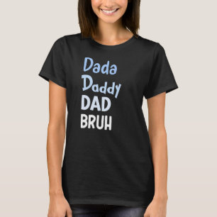 Camiseta Papá Dada Mens Bruh Día del Padre