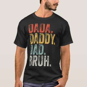 Camiseta Papá Dada Mens Bruh Día del Padre Retro Vinta