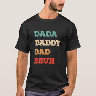 Camiseta Papá Dada Mens Bruh Día del Papá Retro