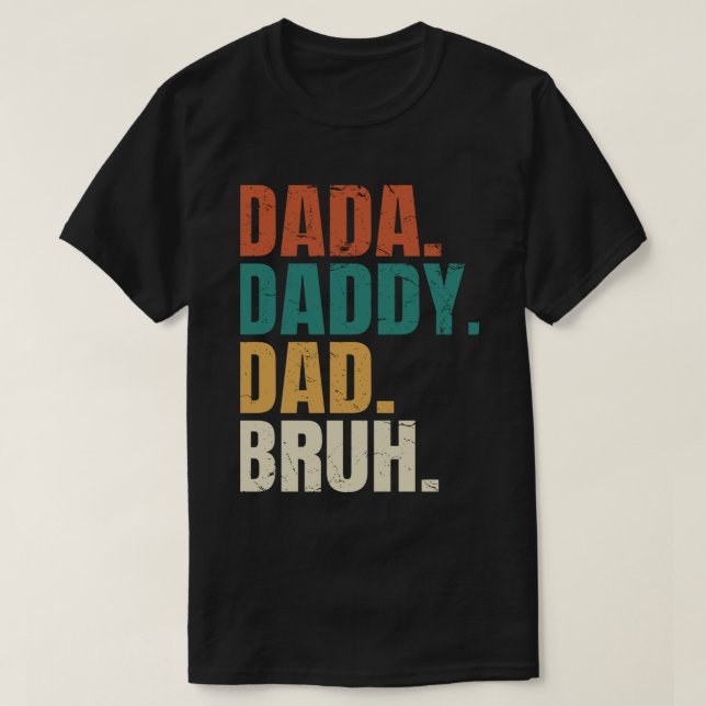 Camiseta Papá Dadá Papá Bruh Día De Los Padres Gracioso Pap (Diseño del anverso)