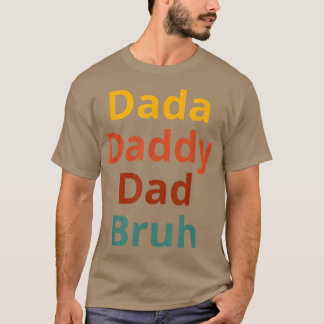Camiseta Papá Dada Papito Hermano Mayor Funny Papá Sarcásti