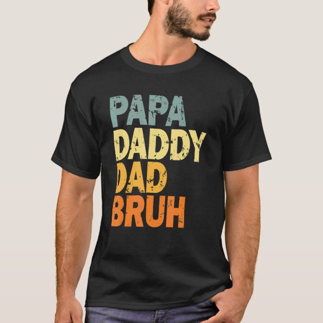 Camiseta Papa Daddy Dad Bruh (Anverso)