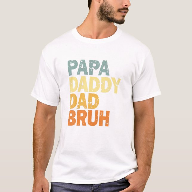 Camiseta Papa Daddy Dad Bruh (Anverso)