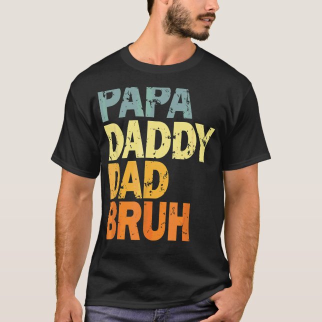 Camiseta Papa Daddy Dad Bruh (Anverso)