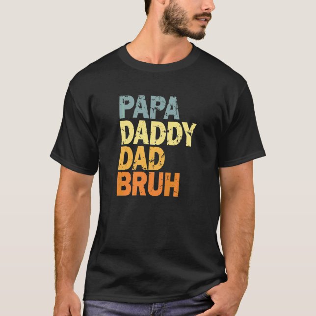 Camiseta Papa Daddy Dad Bruh  2 (Anverso)