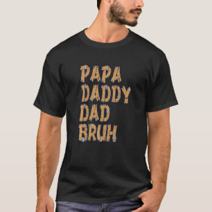 Camiseta Papa Daddy Dad Bruh 6