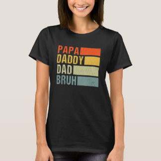 Camiseta Papa Daddy Dad Bruh Bruh Sarcastic Dad Da